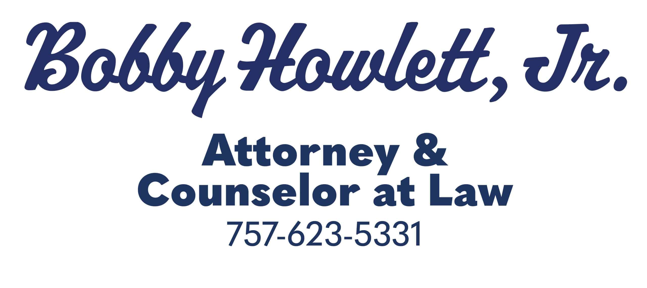 Bobby Howlett, Jr. Attorney & Counselor at Law